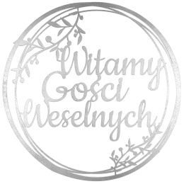 Dekoracje Weselne Koło Witamy Gości Weselnych SREBRNY 40cm Obręcz Ślub Ozdoba Napis