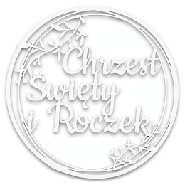 Chrzest Święty i Roczek Biała Obręcz 30cm Napis na Chrzest i Pierwsze Urodziny