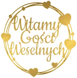 Witamy Gości Weselnych – Dekoracja Weselna Ślubna Złota Obręcz 40cm