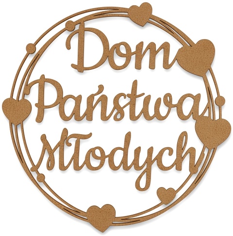 Napis DOM PAŃSTWA MŁODYCH - Dekoracje Weselne – HDF Obręcz 30cm Ozdoba Sali