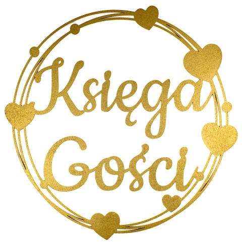 Napis KSIĘGA GOŚCI - Dekoracje Weselne - Ślubne – Złota Obręcz 30cm Ozdoba Sali
