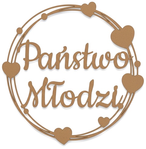 Państwo Młodzi - Dekoracje Weselne Ślubne – HDF Obręcz 30cm Napis Ozdoba Sali