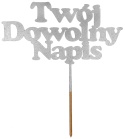 Topper SREBRNY Napis na tort TWÓJ DOWOLNY NAPIS 20cm