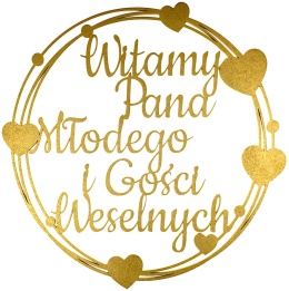 Witamy Pana Młodego i Gości Weselnych – Złota Obręcz 40cm Dekoracja Weselna Ślubna