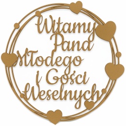 Witamy Pana Młodego i Gości Weselnych – HDF Obręcz 40cm Dekoracja Weselna Ślubna