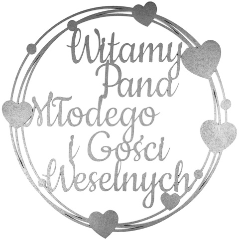 Witamy Pana Młodego i Gości Weselnych – Srebrna Obręcz 30cm Dekoracja Weselna Ślubna