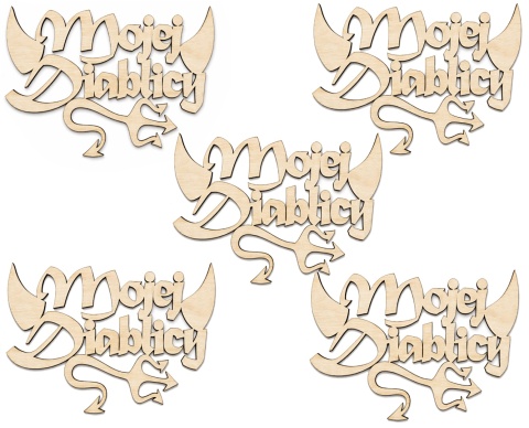 Napis do bukietu Mojej Diablicy 11x8 cm | sklejka 3 mm | zestaw 5 szt.